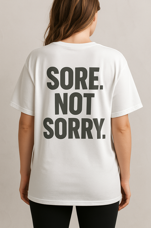 SORE. NOT SORRY. Oversized Tee – White